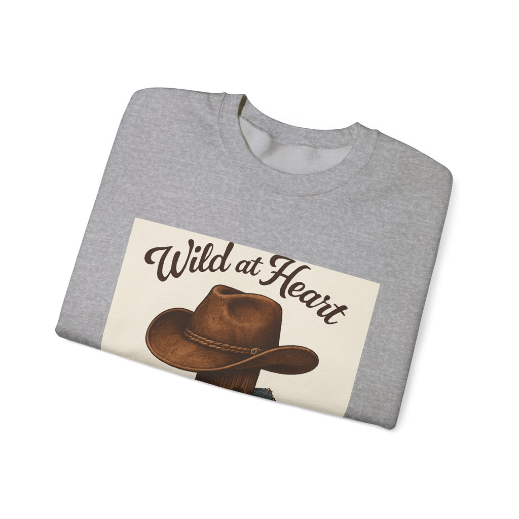 Crewneck Sweatshirt — "Wild at Heart, Independent Spirit" Cowboy Hat Graphic