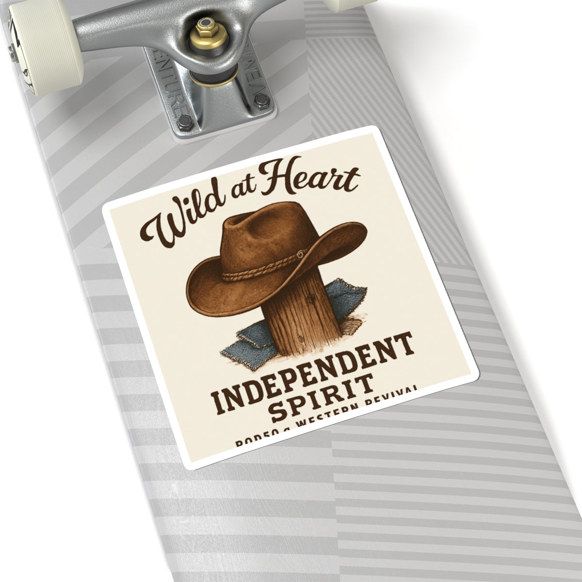 Wild at Heart Sticker — 'Independent Spirit' Cowboy Hat Kiss-Cut Sticker