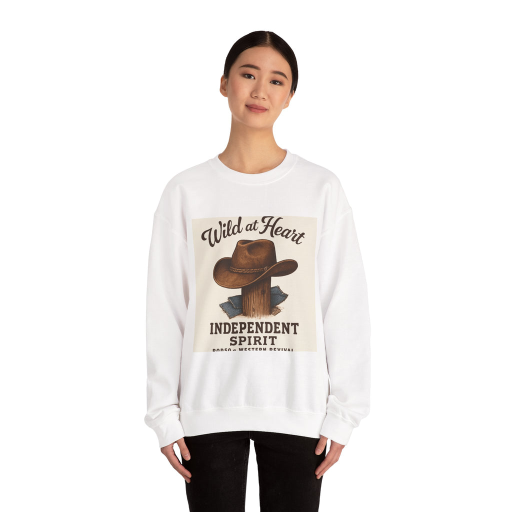 Crewneck Sweatshirt — "Wild at Heart, Independent Spirit" Cowboy Hat Graphic
