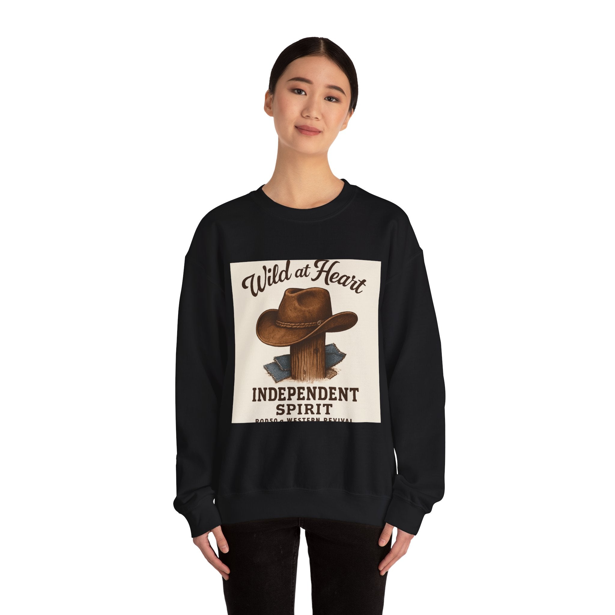 Crewneck Sweatshirt — "Wild at Heart, Independent Spirit" Cowboy Hat Graphic