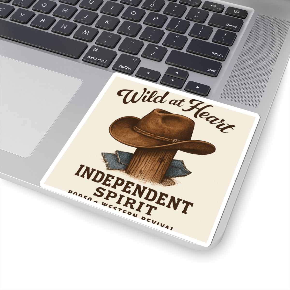 Wild at Heart Sticker — 'Independent Spirit' Cowboy Hat Kiss-Cut Sticker